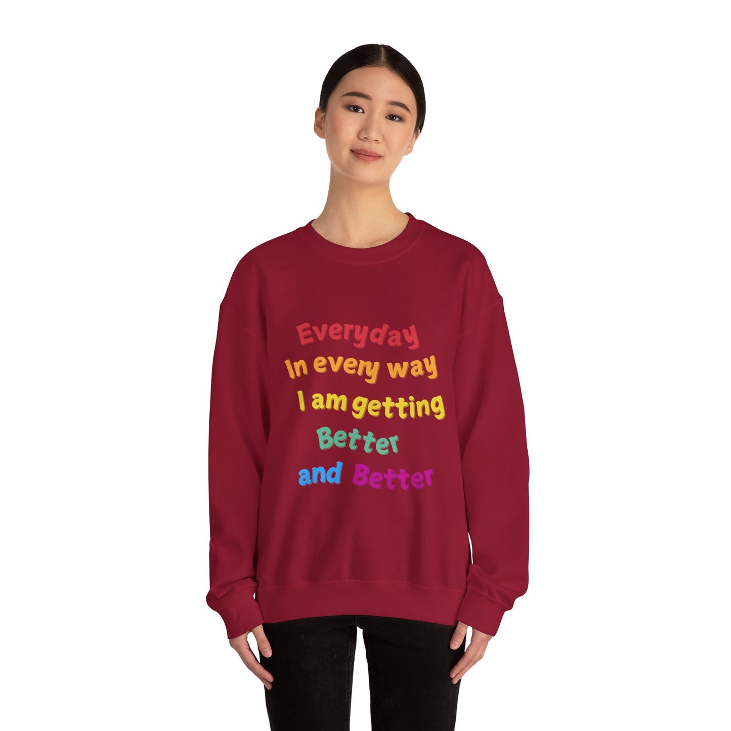 getting Better Affirmation Crewneck Sweatshirt