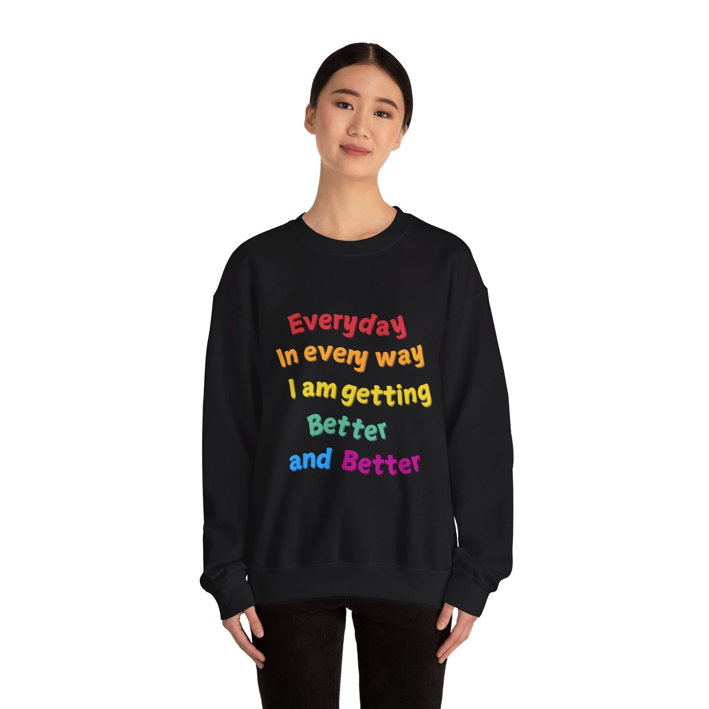 getting Better Affirmation Crewneck Sweatshirt