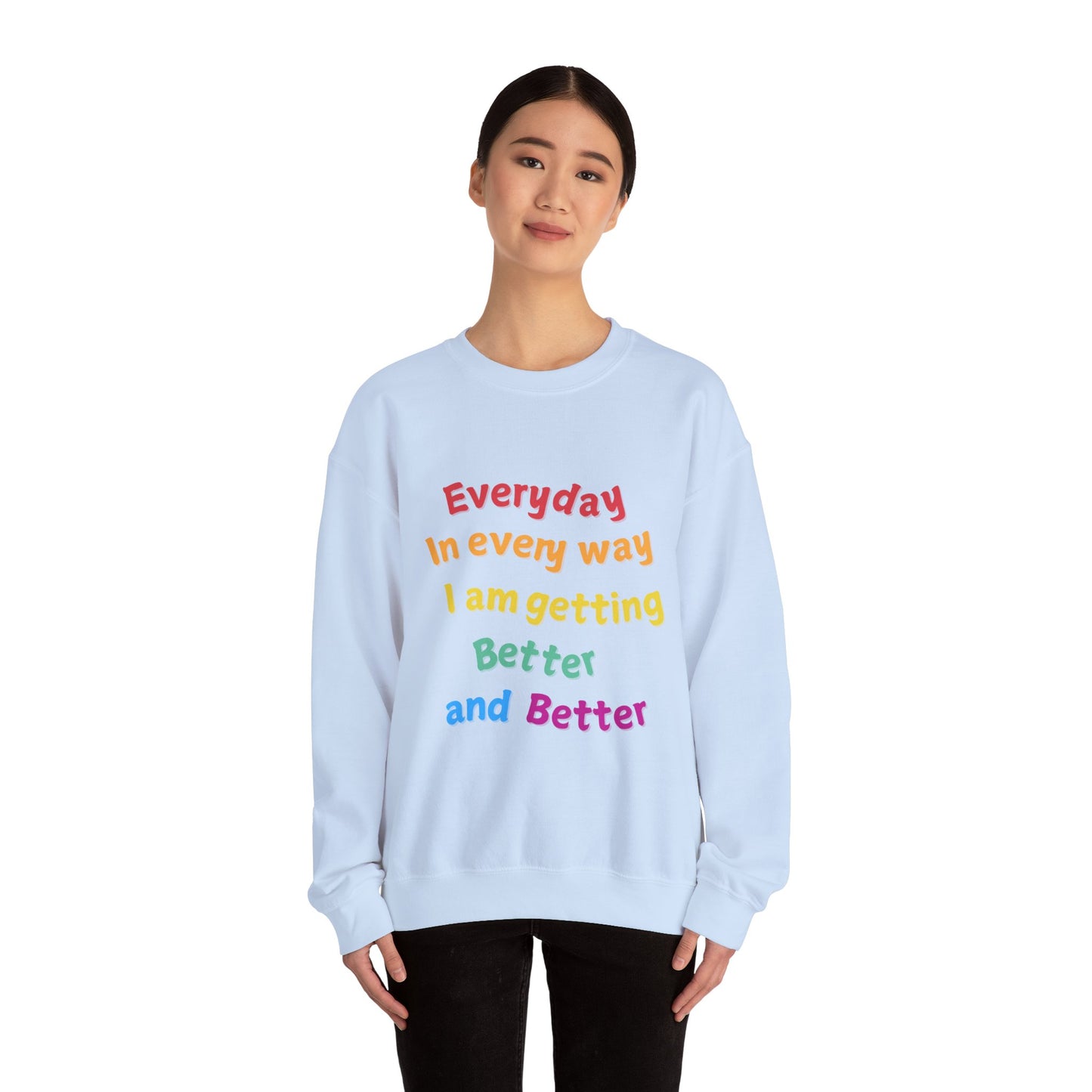 getting Better Affirmation Crewneck Sweatshirt