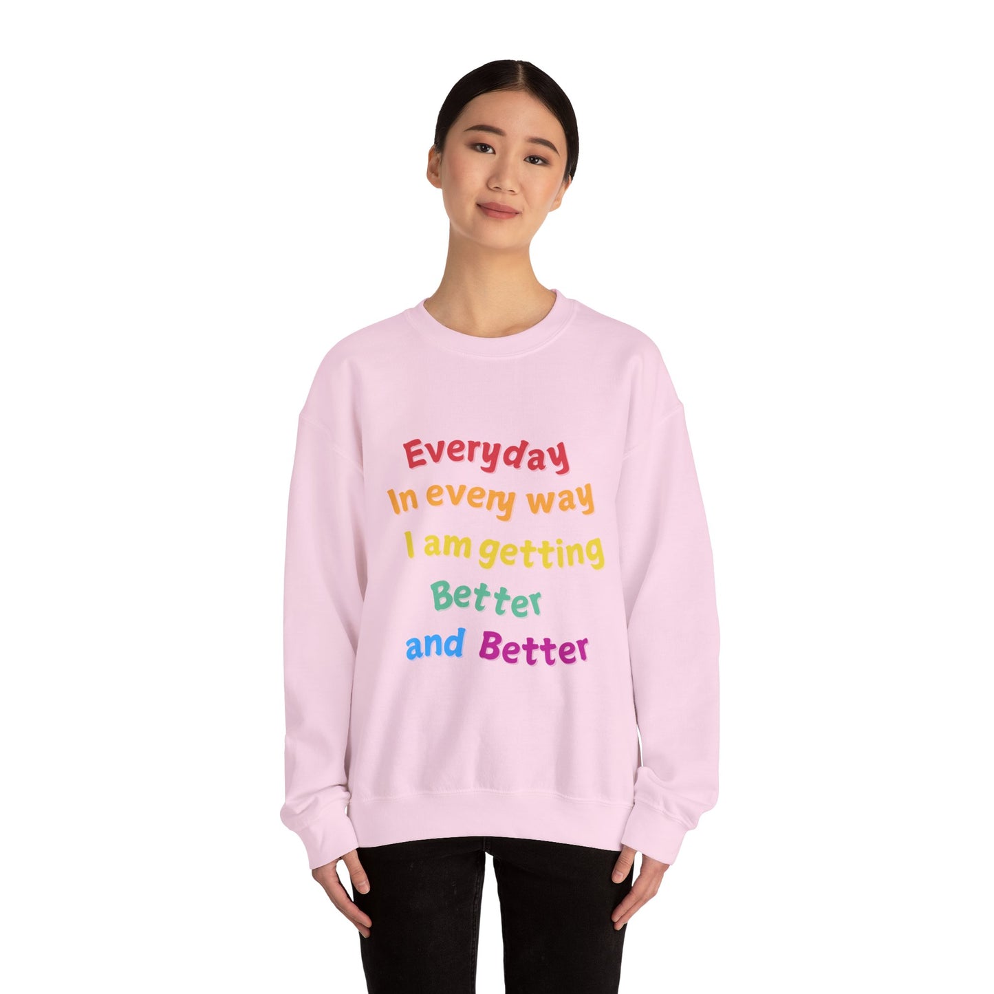 getting Better Affirmation Crewneck Sweatshirt