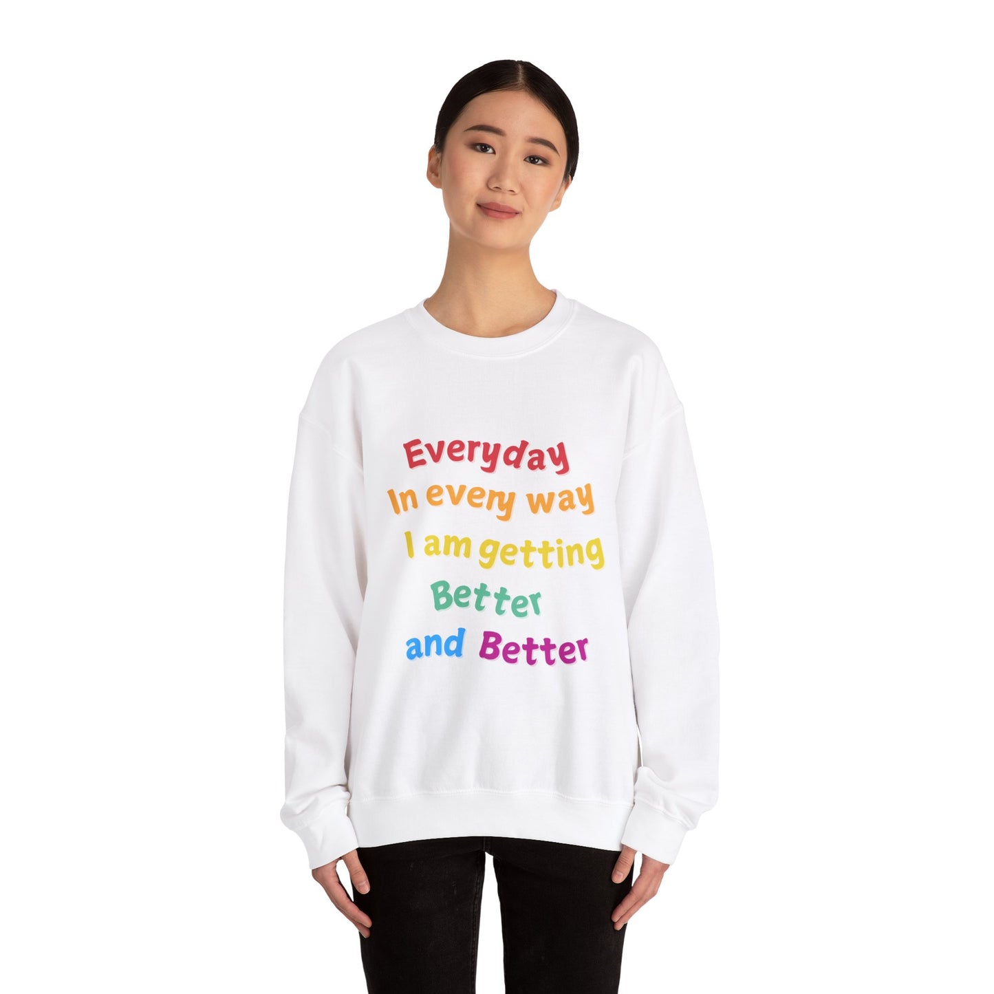 getting Better Affirmation Crewneck Sweatshirt